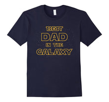 Mens Best Dad in the Galaxy T-Shirt
