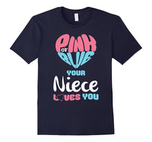 Pink or Blue Your Niece Loves You Baby Gender Reveal T-Shirt
