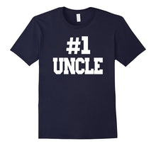 Mens #1 Uncle T-Shirt. Number One Uncle T-Shirt