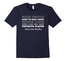 Mens My Favorite Player Calls Me Dad - Sports Inspiring T-Shirt