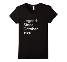 Legend Since October 1986 Shirt - 31st Birthday Gifts TShirt