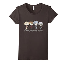 Thank You for Being a Friend Shirt