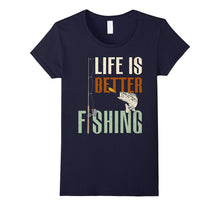 Life Is Better Fishing Avid Fisherman Men Women T Shirt