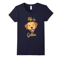 CUTE LAB Life Is Golden Retriever Dog T Shirt