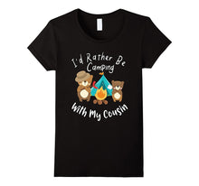 I'd Rather Be Camping With My Cousin T-Shirt Bear Shirt