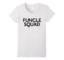 Funcle Squad - Funny Fun Uncle Sibling Saying T-Shirt