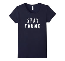 Stay Young Tshirt Funny Gift for Grandpa Grandma