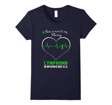 Lymphoma Awareness Shirt - There Is More to My Story