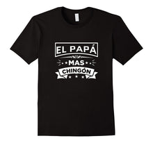 El Papa Mas Chingon Funny Spanish T Shirt Tee II