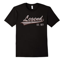 40th Birthday Gift Shirt Legend Est. 1977 40 Year Old Tshirt