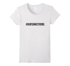 #AuntGameStrong T-Shirt