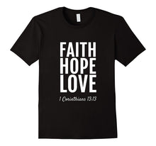 1 Corinthians 13:13 T-Shirt Faith Hope Love Christian TShirt