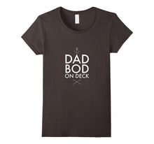 "Dad Bod on Deck" T Shirt