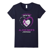 I Wear Purple for My Dad Alzheimer's Awareness T Shirt