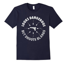 Looks Dangerous but Shoots Blanks Funny Vasectomy T-Shirt