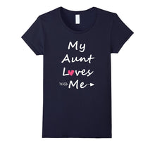 My Aunt Loves Me T-Shirt