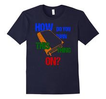 Back to School How Do You Turn This Thing on Book Tee Shirt
