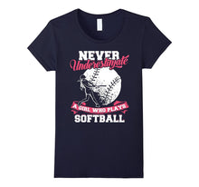Never Underestimate a Girl Who Plays Softball T-Shirt