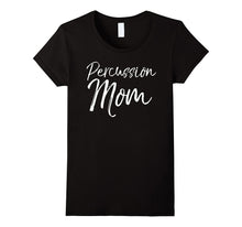 Percussion Mom Shirt Proud High School Marching Band Mother