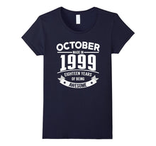 October 1999 - 18th Birthday Awesome Funny Gifts T-Shirt