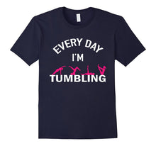Gymnastics Fitness Every Day Im Tumbling T-Shirt