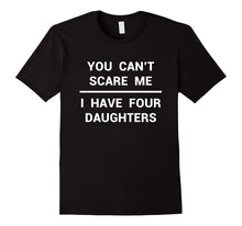 4 Daughters Shirt Funny Fathers Day Gift Husband Stepdad Son