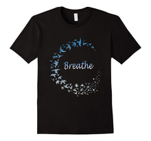 Just Breathe T-Shirt Gift - Deep Breath Inhale Exhale
