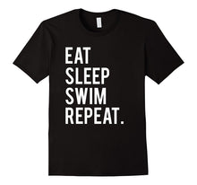 Eat Sleep Swim Repeat Swimming Swim Team T-Shirt
