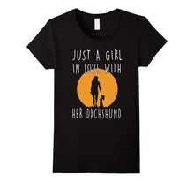 Just a Girl in Love With Her Dachshund
