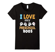 I Love My Preschoolers Boos T-Shirt Preschool Teacher
