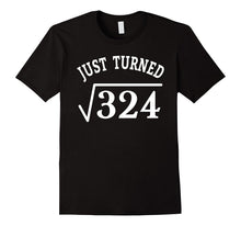 18 Years Old Just Turn Square Root 324 18th Birthday T-Shirt