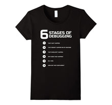 6 Stages of Debugging T-Shirt Bug Coding Computer Programmer