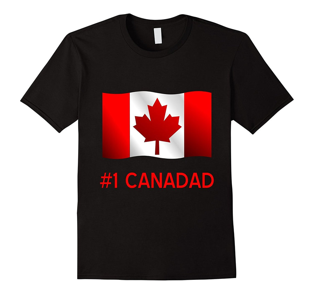 #1 Canadad T-Shirt for Canadian Dads, Fathers, Papas, Gramps