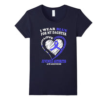 Juvenile Arthritis Shirt - I Wear Blue for My Daughter
