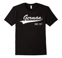 40th Birthday Gift Shirt German Since 1977 40 Years Old Tee