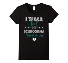 I Wear Teal for Scleroderma Awareness Support Shirt