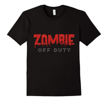 Halloween Zombie Off Duty Funny Scary Tee Shirt