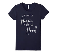 Funny T-Shirt 'A Little Hippie a Little Hood'