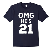 21st Birthday Shirt for Brother, Sister, Group OMG He's 21