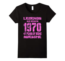 47 Years Old 47th Birthday B-Day Gift Legends 1970 T Shirt