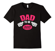 Dad to Be of a New Baby Girl Baby Shower 2017 T-Shirt