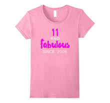 11 and Fabulous Since 2006 for 11 Year Old Girl Shirts Gifts