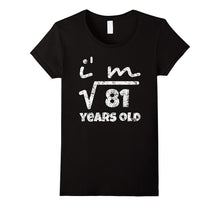 Square Root of 81: 9th Birthday 9 Years Old T-Shirt