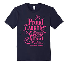 Proud Daughter of an Awesome Dad T-Shirt