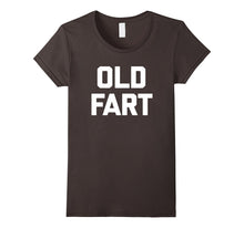 Old Fart T-Shirt Funny Saying Sarcastic Grandpa Humor Dad