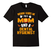 Mom and Dental Hygienist Halloween Costume Job Shirt