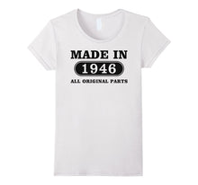 70th Birthday Gift, Made in 1946 All Original Parts T-Shirt