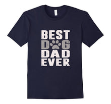 Mens Best Dog Dad Ever T-Shirt