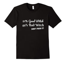 Halloween Shirt Funny Quote Witch Tshirt Tee Women Adults