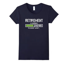 Retirement 2018 Loading Funny Soon to Be Retired T-Shirt
